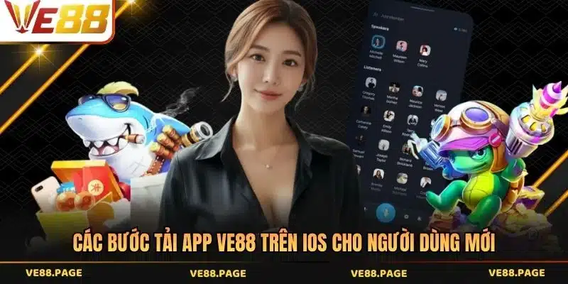 Các bước tải app VE88 trên IOS cho người dùng mới