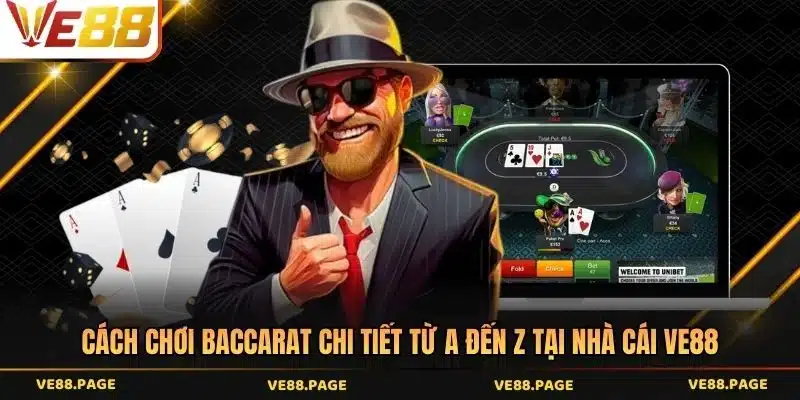 Cách chơi baccarat