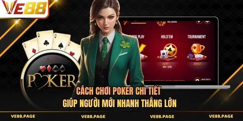 Cách chơi poker