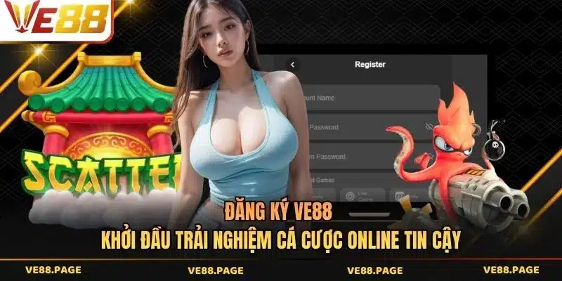 Đăng ký VE88