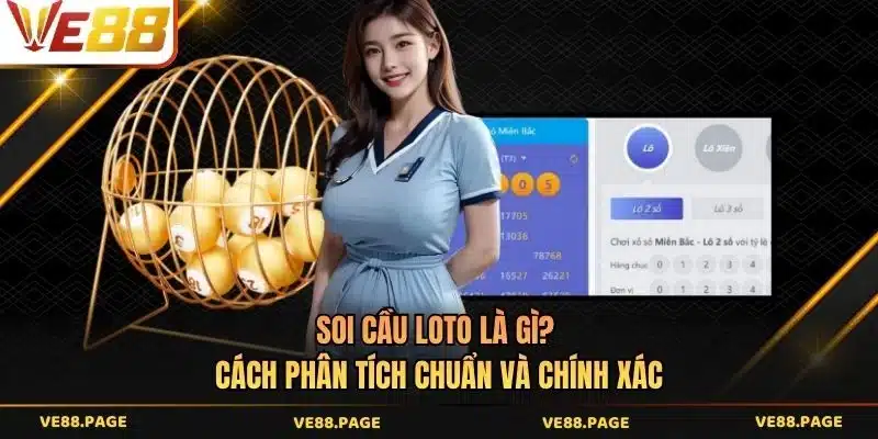 Soi cầu loto